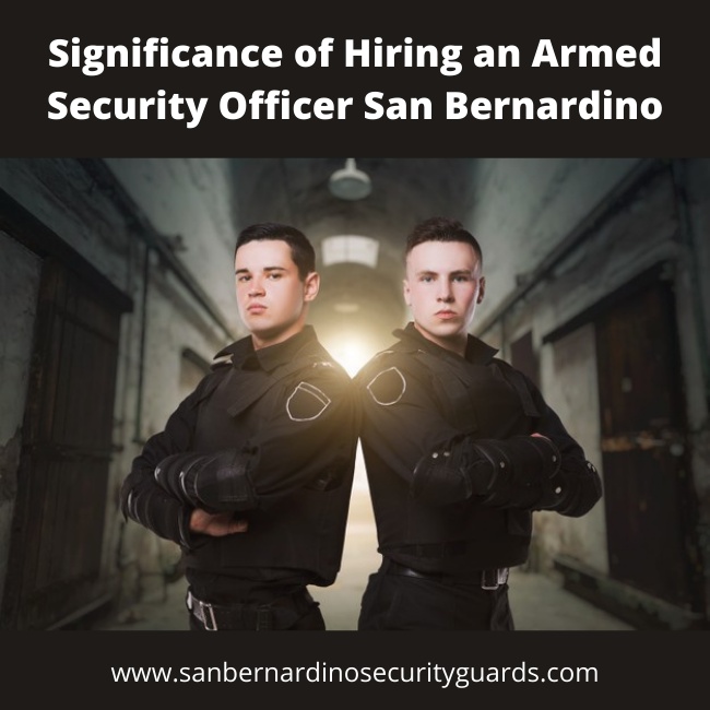 armed security officer in San Bernardino